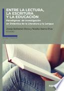 Entre la lectura, la escritura y la educación