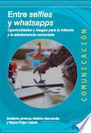 Entre selfies y whatsapps