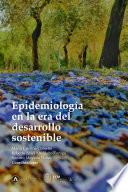 Epidemiología en la era del desarrollo sostenible