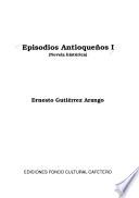 Episodios antioqueños I