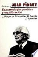 Epistemología genética y equilibración