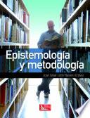 Epistemología y Metodología de la Investigación