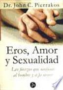 Eros, amor y sexualidad