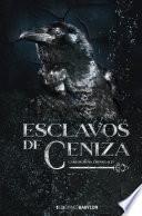 Esclavos de ceniza