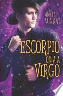 Escorpio odia a Virgo