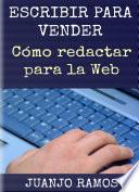 Escribir para vender. Cómo redactar para la Web