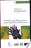 Escrituras de desencuentro en la República Dominicana