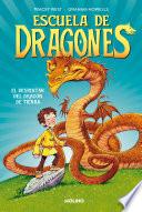 Escuela de dragones 1 - El despertar del dragón de tierra