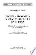 Escuela, ideología y clases sociales en España