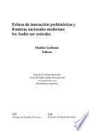 Esferas de interacción prehistóricas y fronteras nacionales modernas