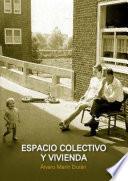 Espacio colectivo y vivienda