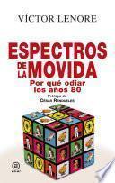 Espectros de la movida