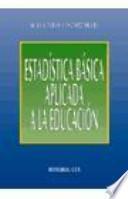 Estadística básica aplicada a la educación