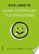 Este libro te hará controlar tus emociones