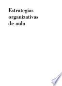 Estrategias organizativas de aula