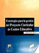 Estrategias para la gestión curricular del centro educativo