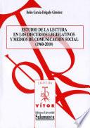 Estudio de la lectura en los discursos legislativos y medios de comunicación social (1960-2010)