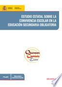 Estudio estatal sobre la convivencia escolar en la educación secundaria obligatoria