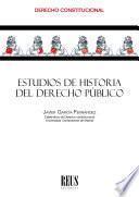 Estudios de Historia del Derecho Público