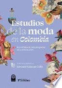 Estudios de la moda en Colombia