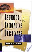 Estudios de Las Evidencias Cristianas