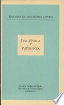 Estudios de lingüística clínica: lingüística y patología