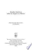 Estudios históricos sobre las mujeres en México