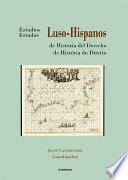 Estudios Luso-Hispanos de Historia del Derecho III