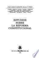 Estudios sobre la reforma constitucional