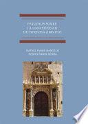 Estudios Sobre La Universidad De Tortosa (1600-1717.