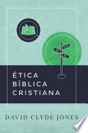 Ética bíblica cristiana