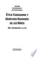 Ética ciudadana y derechos humanos de los niños