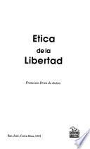 Etica de la libertad