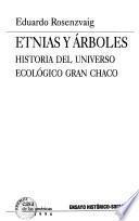 Etnias y árboles