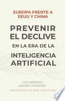 Europa frente a EE.UU. y China. Prevenir el declive en la era de la inteligencia artificial