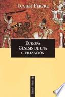 Europa génesis de una civilización