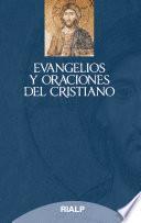 Evangelios y oraciones del cristiano