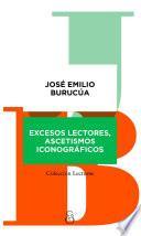 Excesos lectores, ascetismos iconográficos