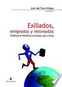 Exiliados, emigrados y retornados