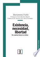 Existencia, necesidad, libertad