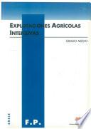 Explotaciones agrícolas intensivas. Grado medio