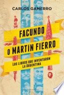 Facundo o Martín Fierro