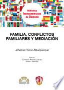 Familia, conflictos familiares y mediación