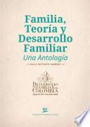 Familia, teoría y desarrollo familiar