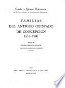 Familias del antiguo Obispado de Concepción, 1551-1900