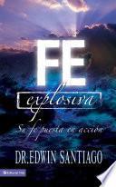 Fe Explosiva