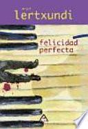 Felicidad perfecta