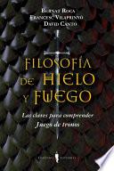 Filosofía de hielo y fuego