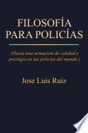 FilosofÍa para PolicÍas