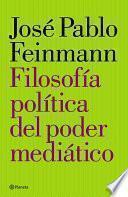 Filosofía política del poder mediático